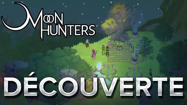 Moon Hunters #1 : Découverte