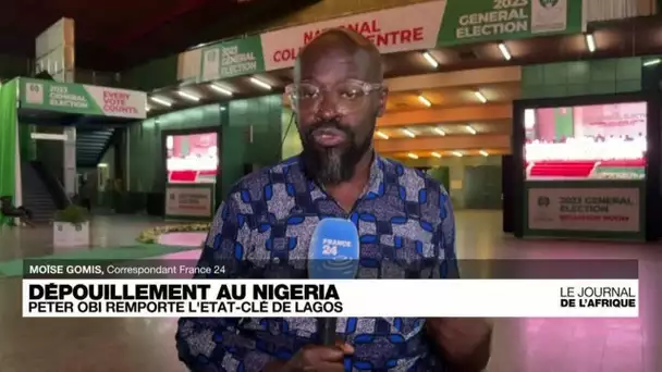 Présidentielle au Nigeria : "certains États n'ont pas encore fini le décompte des voix"