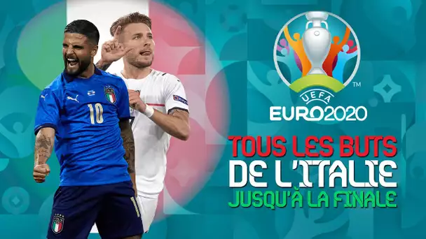 🏆 EURO 2020 🇮🇹  Tous les buts de l'Italie avant la finale !