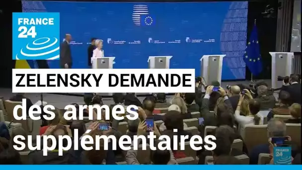 À Bruxelles, Volodymyr Zelensky demande des armes supplémentaires à l'UE • FRANCE 24