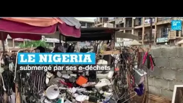 Le Nigeria submergé par ses e déchets