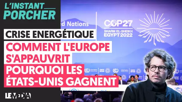 CRISE ÉNERGÉTIQUE : COMMENT L'EUROPE S'APPAUVRIT, POURQUOI LES ÉTATS-UNIS GAGNENT