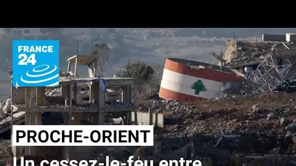 Un cessez-le-feu entre en vigueur au Liban après deux mois de guerre entre Israël et le Hezbollah