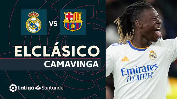 Los Protagonistas de ElClásico: Camavinga