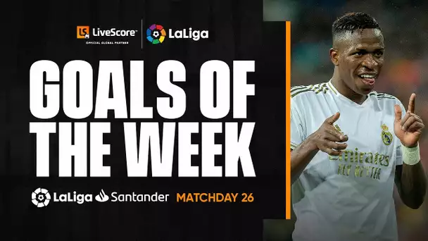 Goals of the Week: Vinícius Júnior strikes in ElClásico MD26