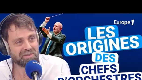 Les origines des chefs d'orchestres avec David Castello-Lopes