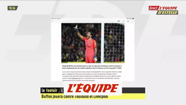 Buffon jouera contre Toulouse et Liverpool - Foot - EDE