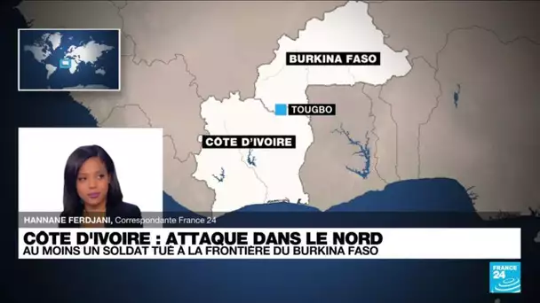 Attaque dans le nord de la Côte-d'Ivoire : au moins un soldat tué à la frontière du Burkina Faso