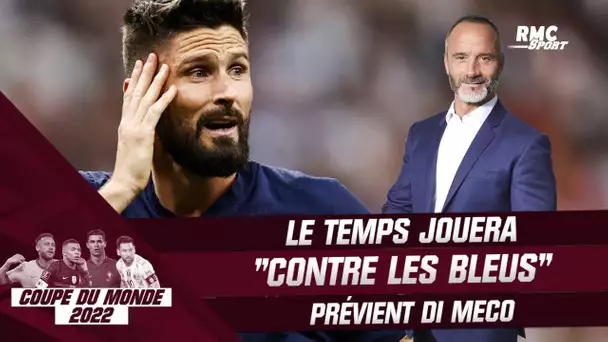 France - Maroc : "Le temps jouera contre les Bleus" prévient Di Meco