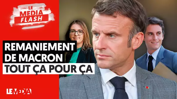 REMANIEMENT DE MACRON : TOUT ÇA POUR ÇA