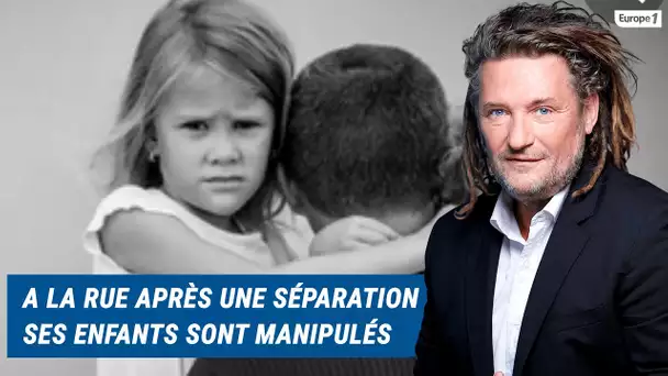 Olivier Delacroix (Libre antenne) - Après une séparation, ses enfants sont manipulés par leur maman