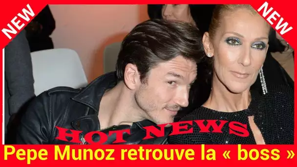 Pepe Munoz retrouve la « boss » Céline Dion tout sourire