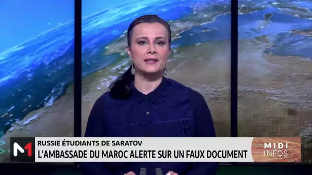 Etudiants de Saratov : l'ambassade du Maroc alerte sur un faux document