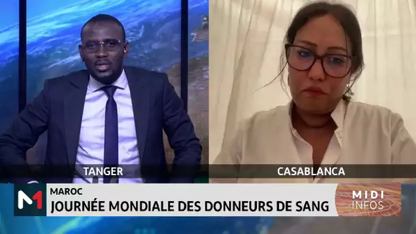 Journée mondiale des donneurs de sang: le point avec Dr Hind Zejli