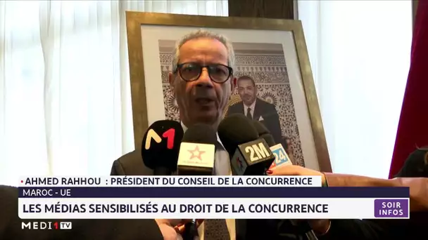 Maroc - UE : les médias sensibilisés au droit de la concurrence