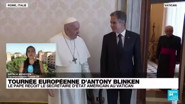 Antony Blinken rencontre le pape François au Vatican