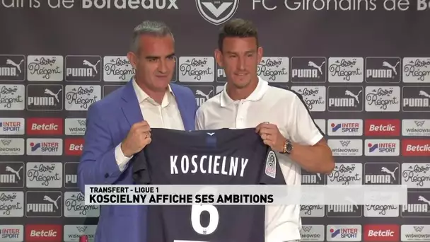 Koscielny affiche ses ambitions