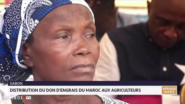 Gabon : Distribution du don d´engrais du Maroc aux agriculteurs