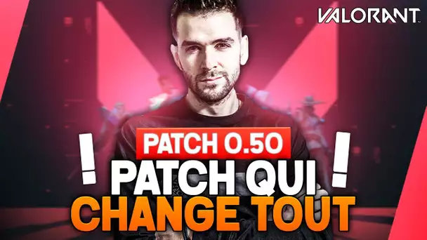 🔥RESUMÉ DU PATCH 0.5 QUI CHANGE TOUT : LE SHOOT & GROS NERF ! Les Bons et Mauvais Côtés Valorant !