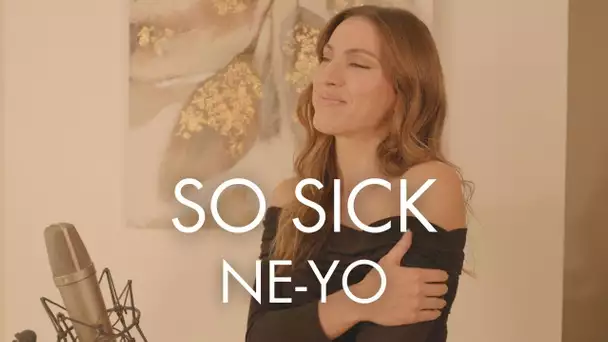 SO SICK ( FRENCH VERSION ) NE-YO ( SARA'H COVER )