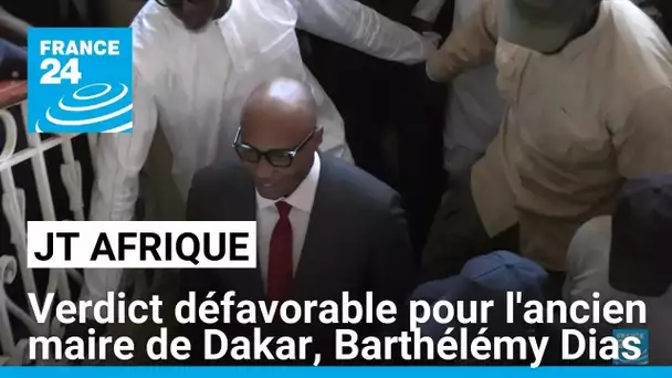 Barthélémy Dias : verdict défavorable pour l'ex-maire de Dakar • FRANCE 24