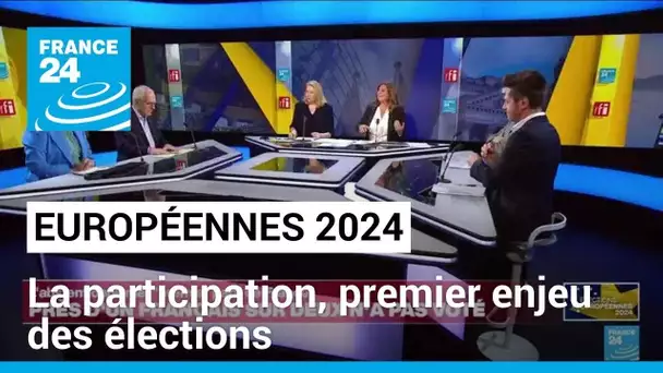 Européennes 2024 : la participation, premier enjeu des élections • FRANCE 24