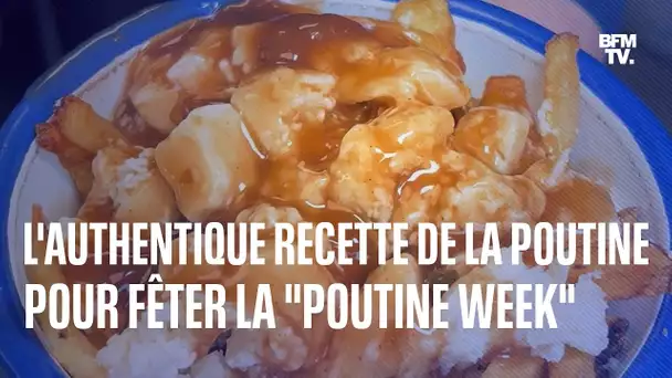 La vraie recette de la poutine, pour fêter la "