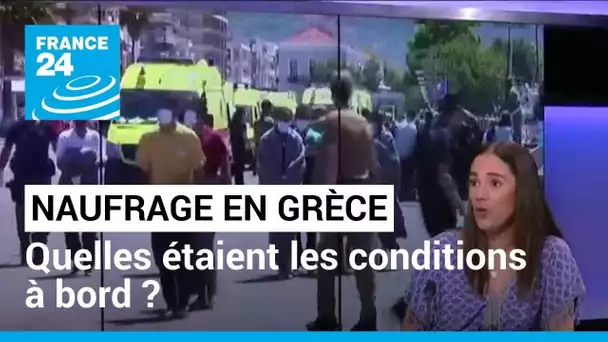 Naufrage d’un bateau de migrants en Grèce : quelles étaient les conditions à bord ?