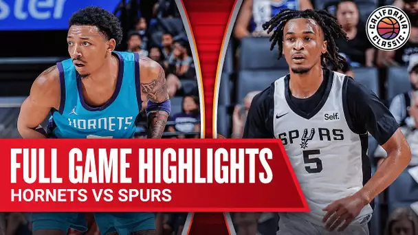 HORNETS vs SPURS | CALIFORNIA CLASSIC | FULL GAME HIGHLIGHTS