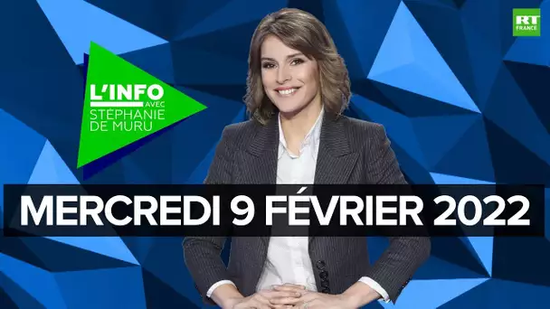 L’Info avec Stéphanie De Muru – 9 février : Convoi de la liberté, Capitole, désindustrialisation