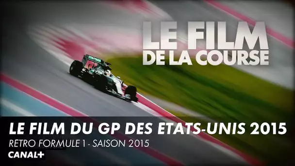 Le résumé du Grand Prix des États-Unis 2015 - F1