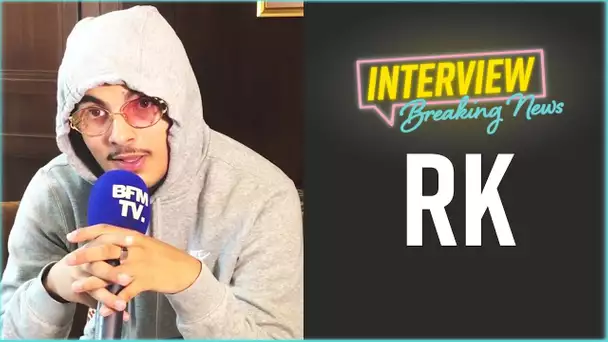 RK : L'Interview Breaking News