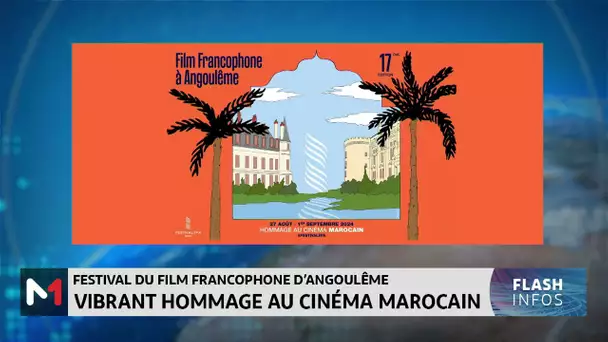 Festival du film francophone d´Angoulême : vibrant hommage au cinéma marocain