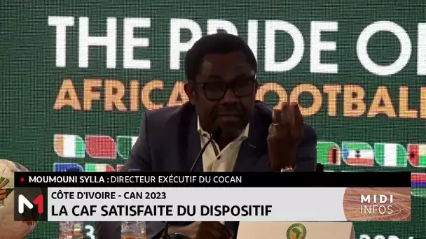 CAN 2023 : la CAF satisfaite du dispositif