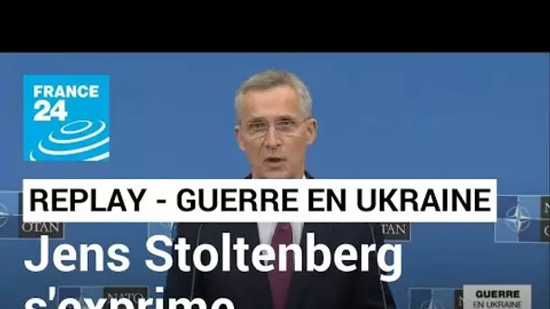 REPLAY - Jens Stoltenberg, secrétaire général de l'OTAN, s'exprime à l'issue de la réunion d'urgence