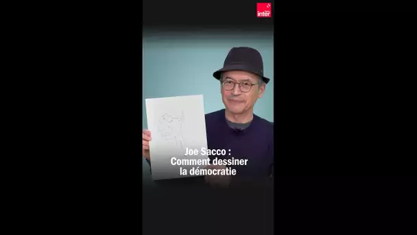 Comment dessiner la démocratie ? Par Joe Sacco