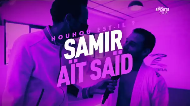 Houhou est-il ? Avec Samir Aït Saïd