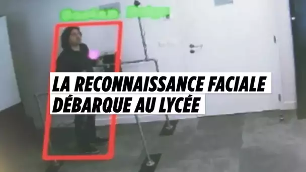 La reconnaissance faciale débarque au lycée