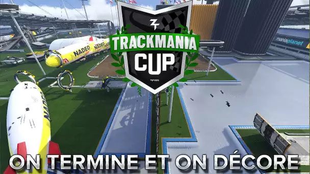 Trackmania Cup 2018 #3 : On termine et on décore