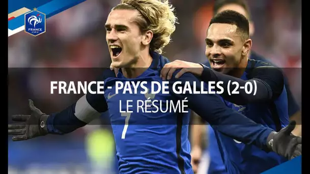 Équipe de France : France - Pays de Galles (2-0), le résumé I FFF 2017