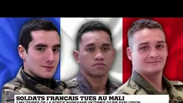 Soldats français tués au Mali : les trois militaires ont été victimes d'une explosion