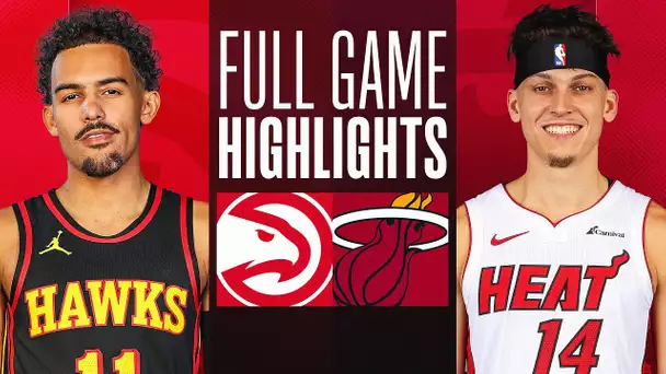 HAWKS at HEAT | FULL GAME HIGHLIGHTS | December 22, 2023