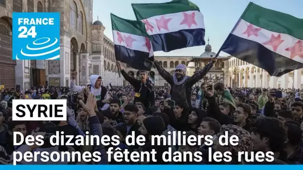 Des dizaines de milliers de Syriens fêtent dans les rues "la victoire de la révolution" • FRANCE 24