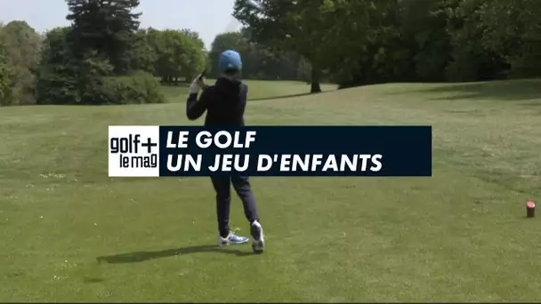 Le golf un jeu d'enfants - Golf+ le mag