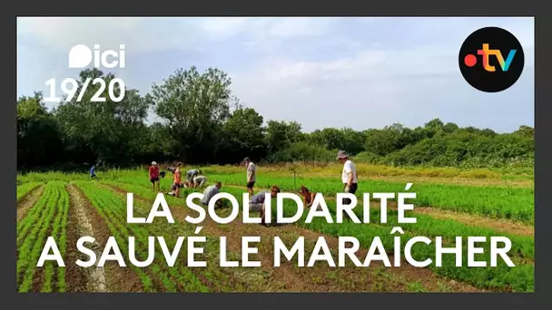 La solidarité a sauvé le maraîcher