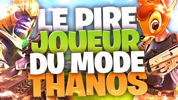 🔥LE PIRE JOUEUR DU MODE THANOS sur Fortnite !► Top1 (15 kills)