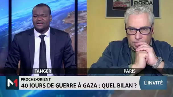 40 jours de guerre à Gaza : Quel bilan? Le point avec Emmanuel Dupuy