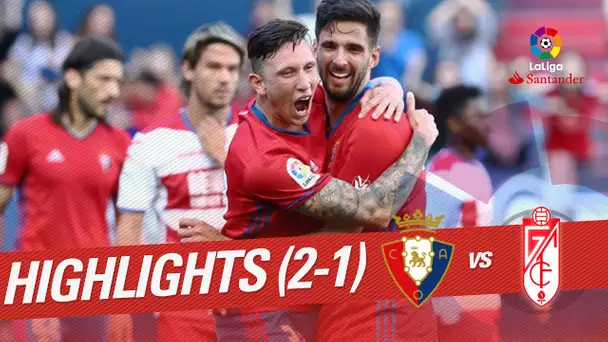 Resumen de Osasuna vs Granada CF (2-1)