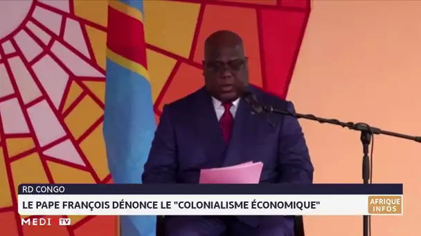 RD Congo : le Pape François dénonce le "colonialisme économique"