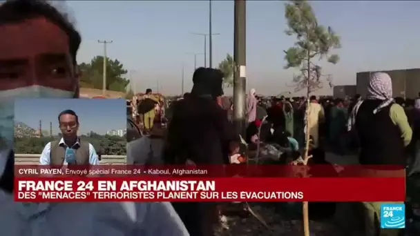 Les Taliban au pouvoir en Afghanistan : des "menaces terroristes" planent sur les évacuations